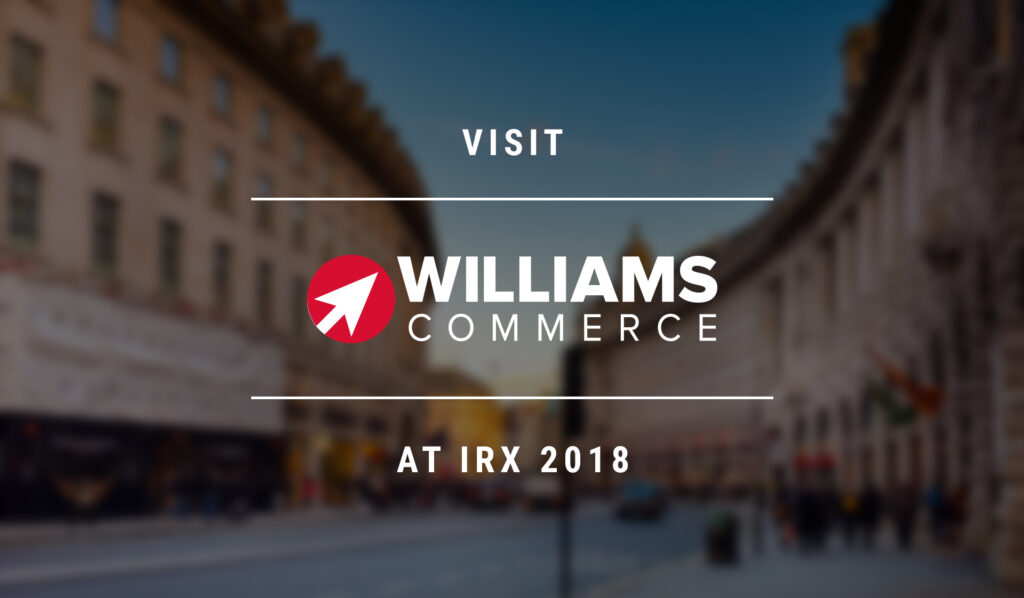 Visit Williams Commerce at the 2018 Internet Retailing Expo Event