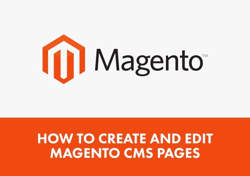 How to create and edit Magento CMS pages